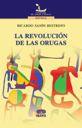 LA REVOLUCIÓN DE LAS ORUGAS