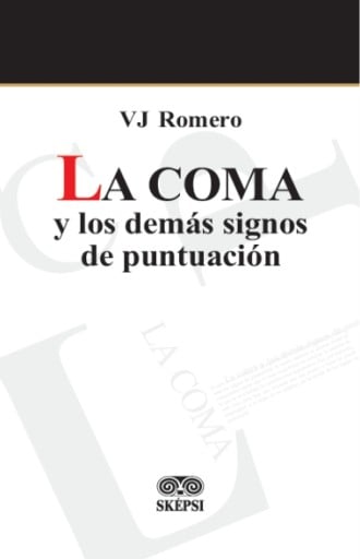 LA COMA Y LOS DEMÁS SIGNOS DE PUNTUACIÓN