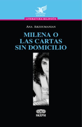 MILENA O LAS CARTAS SIN DOMICILIO/MILENA OU LES LETTRES SANS ADRESSE