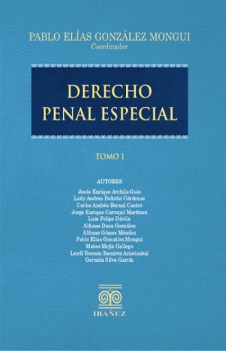 DERECHO PENAL ESPECIAL TOMO I