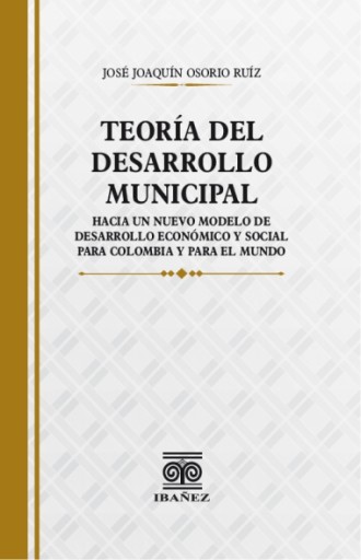 TEORÍA DEL DESARROLLO MUNICIPAL