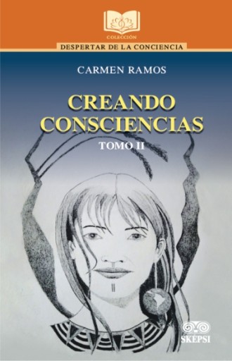 CREANDO CONSCIENCIAS TOMO II