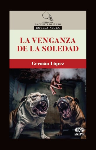 LA VENGANZA DE LA SOLEDAD