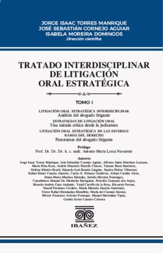 TRATADO INTERDISCIPLINAR DE LITIGACIÓN ORAL ESTRATÉGICA 2 Tomos
