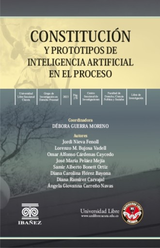 CONSTITUCIÓN Y PROTOTIPOS DE INTELIGENCIA ARTIFICIAL EN EL PROCESO
