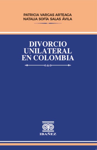 DIVORCIO UNILATERAL EN COLOMBIA