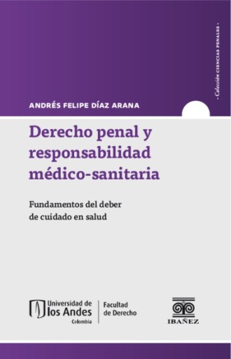 DERECHO PENAL Y RESPONSABILIDAD MÉDICO-SANITARIA