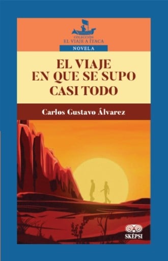 EL VIAJE EN QUE SE SUPO CASI TODO