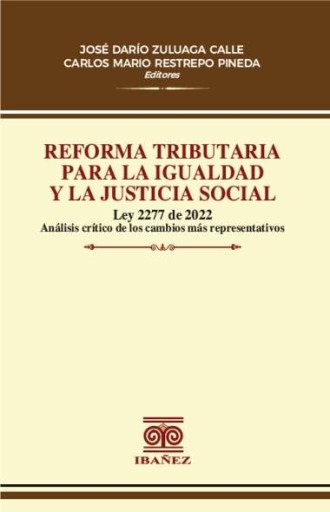 REFORMA TRIBUTARIA PARA LA IGUALDAD Y LA JUSTICIA SOCIAL