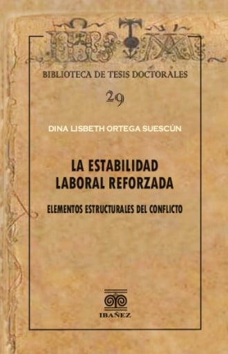 LA ESTABILIDAD LABORAL REFORZADA