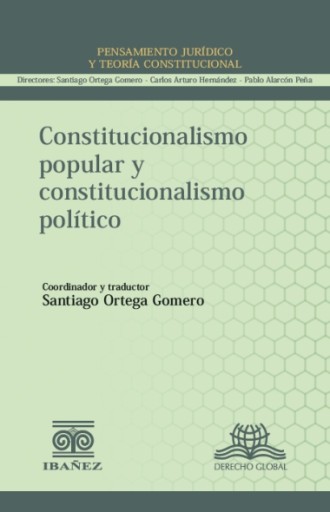 CONSTITUCIONALISMO POPULAR Y CONSTITUCIONALISMO POLÍTICO