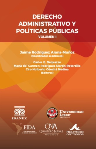 DERECHO ADMINISTRATIVO Y POLÍTICAS PÚBLICAS 2 Vols.