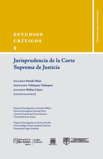 ESTUDIOS CRÍTICOS DE JURISPRUDENCIA DE LA CORTE SUPREMA DE JUSTICIA Tomo 9