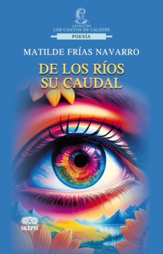 DE LOS RÍOS SU CAUDAL