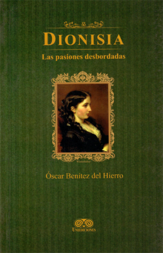 DIONISIA LAS PASIONES DESBORDADAS