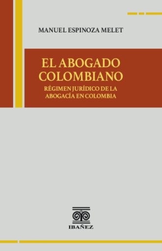 EL ABOGADO COLOMBIANO
