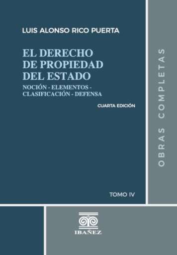 EL DERECHO DE PROPIEDAD DEL ESTADO 4° Ed.