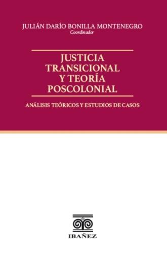 JUSTICIA TRANSICIONAL Y TEORÍA POSCOLONIAL