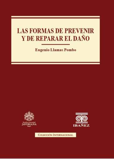 LAS FORMAS DE PREVENIR Y DE REPARAR EL DAÑO