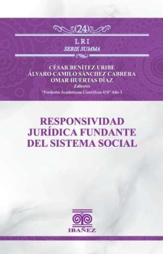 RESPONSIVIDAD JURÍDICA FUNDANTE DEL SISTEMA SOCIAL