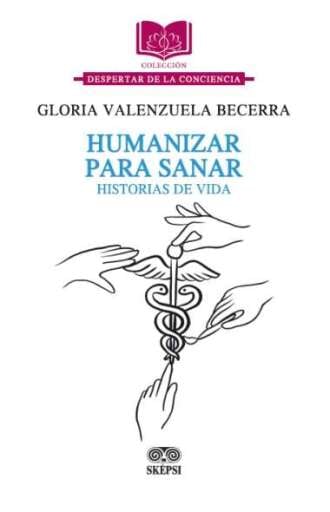 HUMANIZAR PARA SANAR