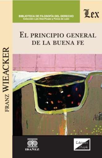 EL PRINCIPIO GENERAL DE LA BUENA FE