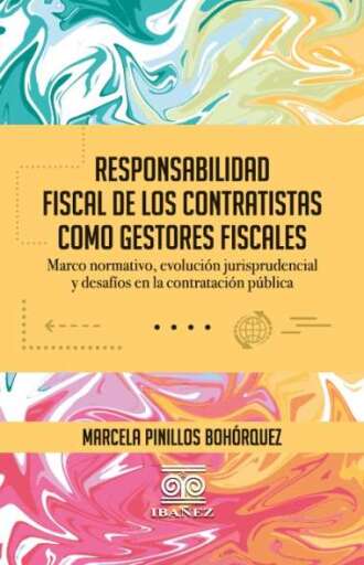 RESPONSABILIDAD FISCAL DE LOS CONTRATISTAS COMO GESTORES FISCALES