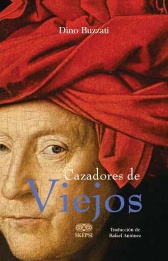 CAZADORES DE VIEJOS
