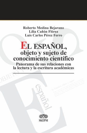 EL ESPAÑOL, OBJETO Y SUJETO DE CONOCIMIENTO CIENTÍFICO