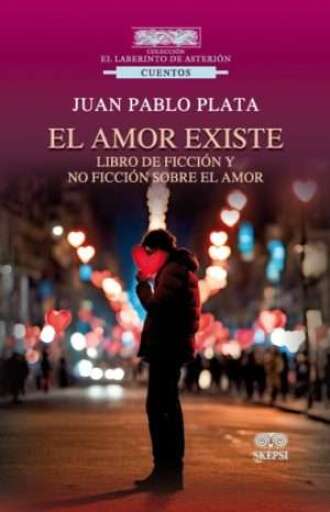 EL AMOR EXISTE
