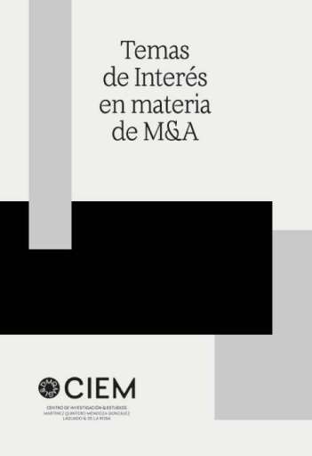 TEMAS DE INTERÉS EN MATERIA DE M&A