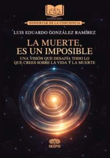 LA MUERTE ES UN IMPOSIBLE