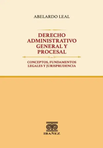 DERECHO ADMINISTRATIVO GENERAL Y PROCESAL
