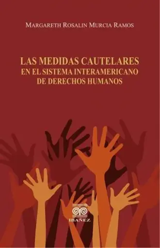 LAS MEDIDAS CAUTELARES EN EL PROCESO DE EXTINCIÓN DE DOMINIO EN COLOMBIA