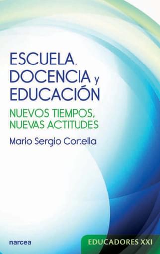 Escuela, docencia y educación