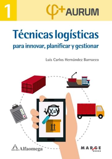 Técnicas logísticas para innovar, planificar y gestionar