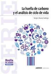 La huella de carbono y el análisis de ciclo de vida