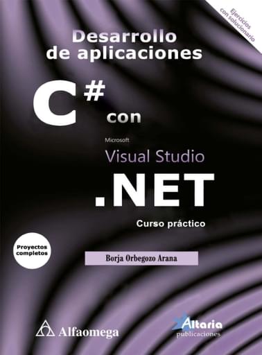 Desarrollo de aplicaciones C# con Visual Studio .NET Curso práctico