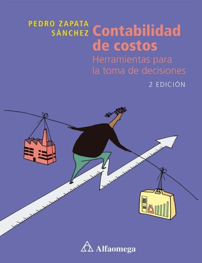 Contabilidad de costos Herramientas para la toma de decisiones