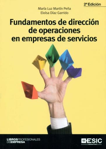 Fundamentos de dirección de operaciones en empresas de servicios