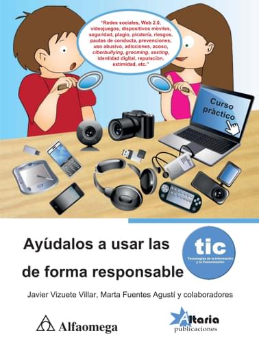 Ayúdalos a usar las TIC de forma responsable