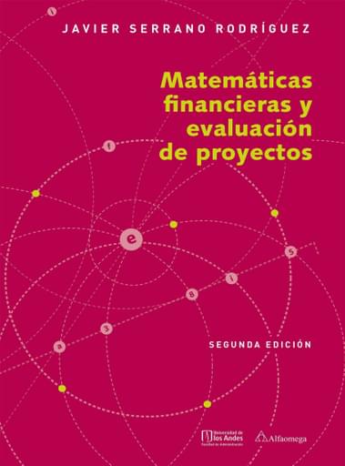 Matemáticas financieras y evaluación de proyectos