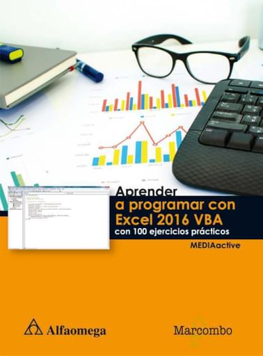 Aprender a programar con Excel 2016 VBA con 100 ejercicios prácticos
