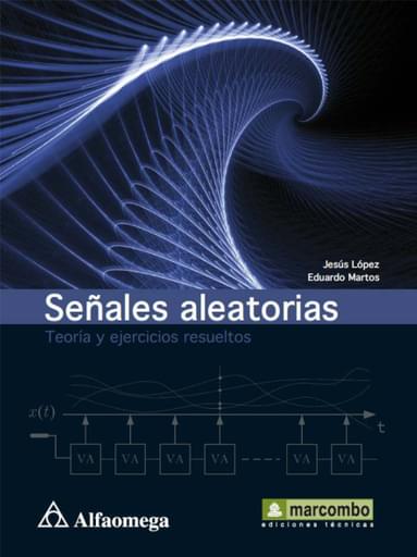 Señales aleatorias teoría y ejercicios resueltos