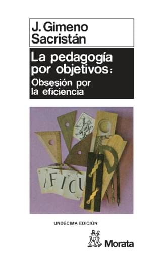 La pedagogía por objetivos: obsesión por la eficiencia