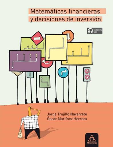 Matemáticas financieras y decisiones de inversión