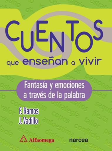 Cuentos que enseñan a vivir fantasía y emociones a través de la palabra