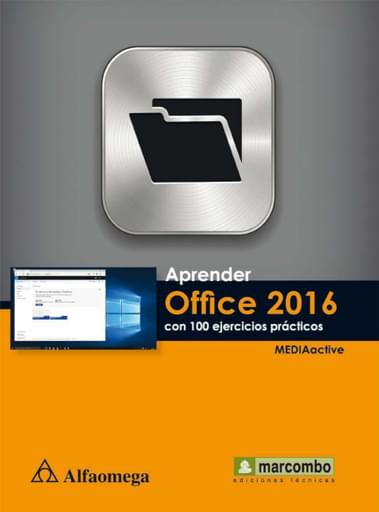 Aprender Office 2016 con 100 ejercicios prácticos