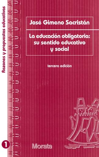 La educación obligatoria: su sentido educativo y social