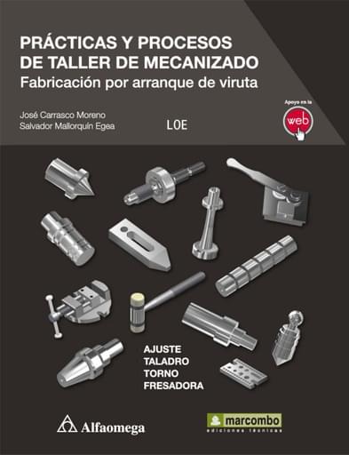Prácticas y procesos de taller de Mecanizado